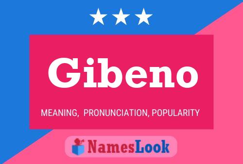 Gibeno Name Poster