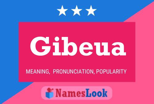 Gibeua Name Poster