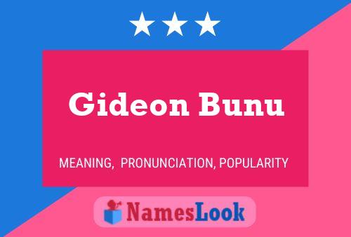 Gideon Bunu Name Poster