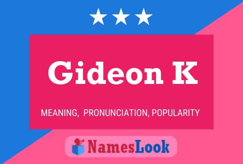 Gideon K Name Poster