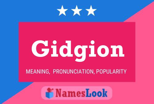 Gidgion Name Poster