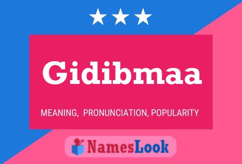 Gidibmaa Name Poster