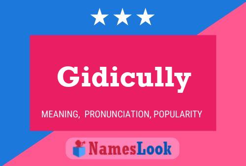 Gidicully Name Poster