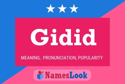 Gidid Name Poster