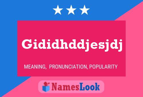 Gididhddjesjdj Name Poster