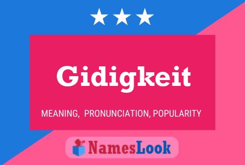 Gidigkeit Name Poster