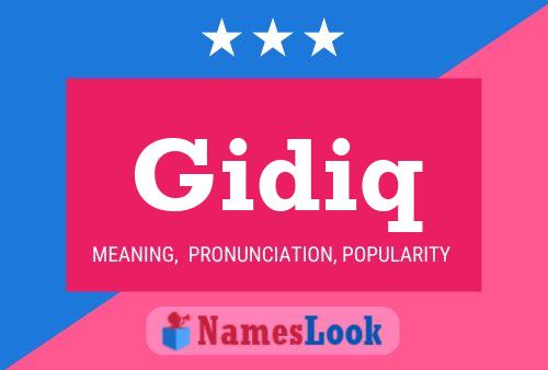 Gidiq Name Poster