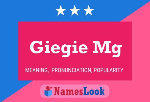 Giegie Mg Name Poster