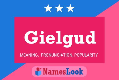 Gielgud Name Poster