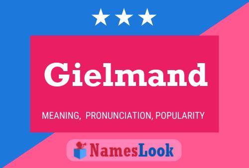 Gielmand Name Poster