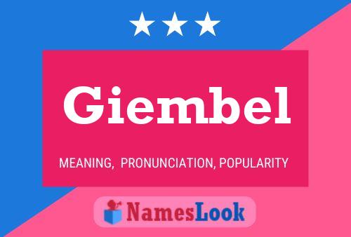 Giembel Name Poster