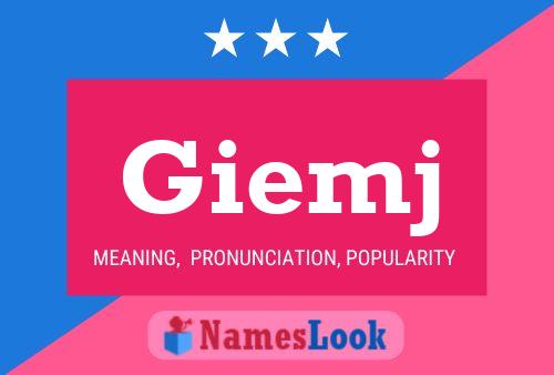 Giemj Name Poster