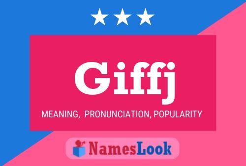 Giffj Name Poster