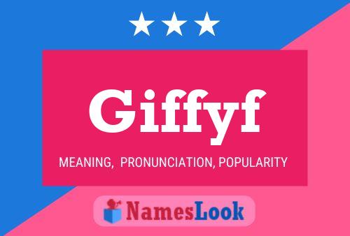 Giffyf Name Poster