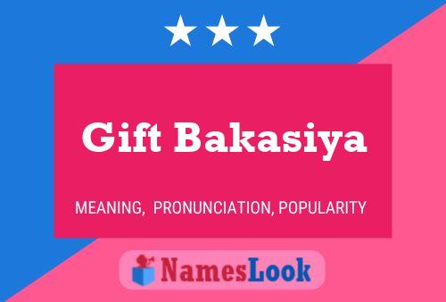 Gift Bakasiya Name Poster