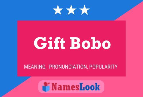 Gift Bobo Name Poster