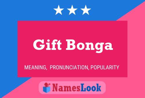 Gift Bonga Name Poster