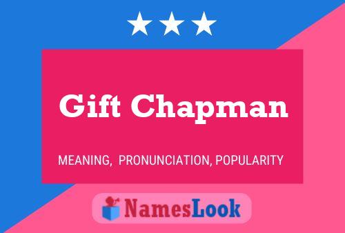 Gift Chapman Name Poster