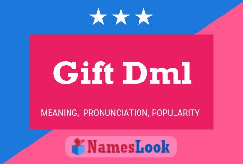 Gift Dml Name Poster