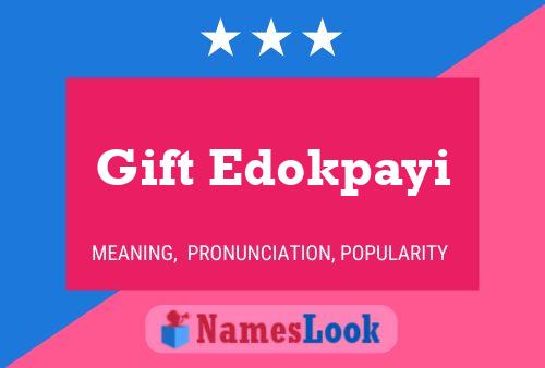 Gift Edokpayi Name Poster