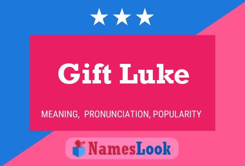 Gift Luke Name Poster