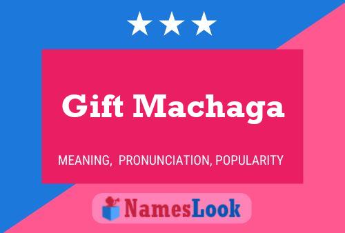 Gift Machaga Name Poster