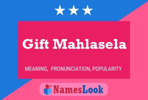 Gift Mahlasela Name Poster