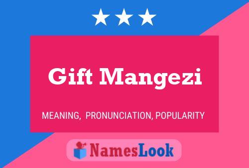 Gift Mangezi Name Poster