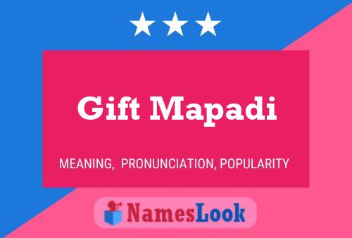 Gift Mapadi Name Poster