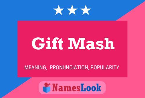 Gift Mash Name Poster