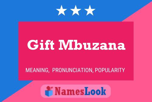 Gift Mbuzana Name Poster