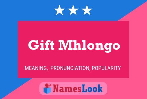 Gift Mhlongo Name Poster