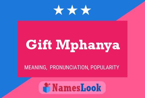 Gift Mphanya Name Poster