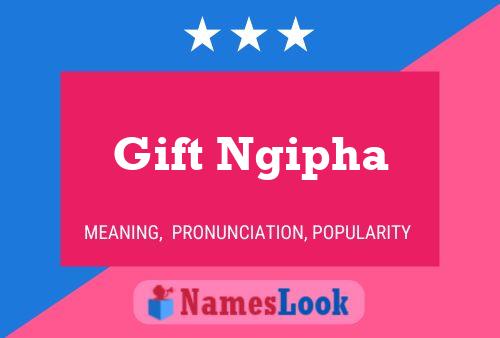 Gift Ngipha Name Poster