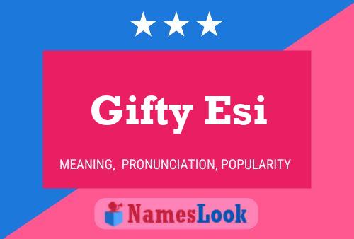 Gifty Esi Name Poster