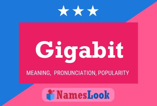 Gigabit Name Poster