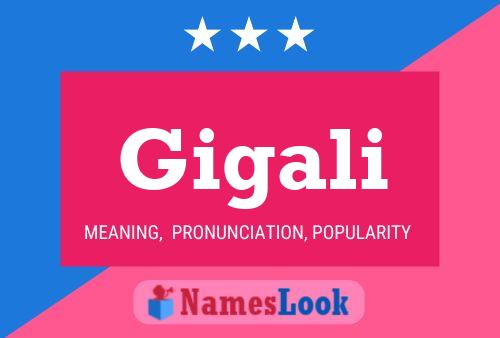 Gigali Name Poster