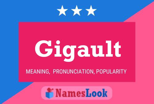 Gigault Name Poster