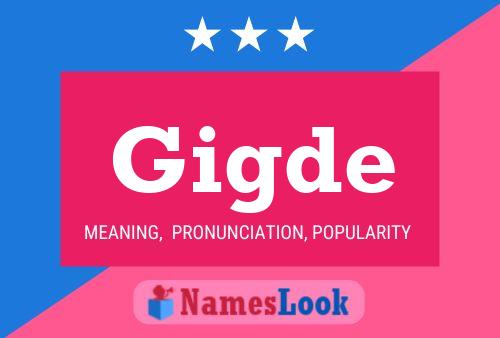 Gigde Name Poster