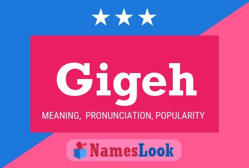 Gigeh Name Poster