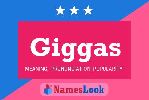 Giggas Name Poster