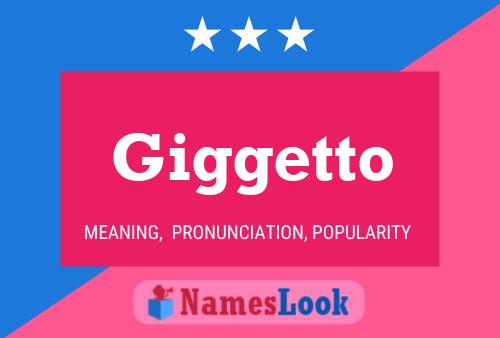 Giggetto Name Poster