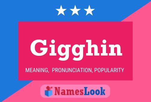 Gigghin Name Poster