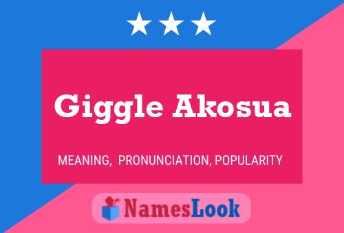 Giggle Akosua Name Poster