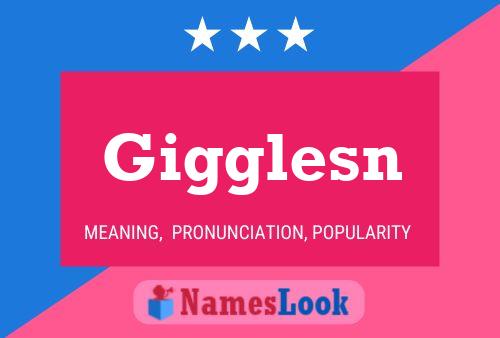 Gigglesn Name Poster