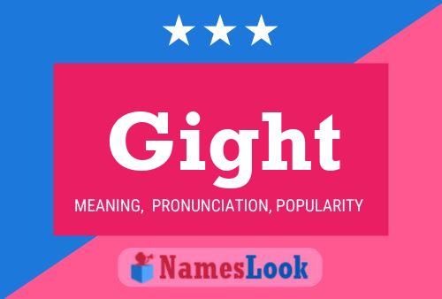 Gight Name Poster