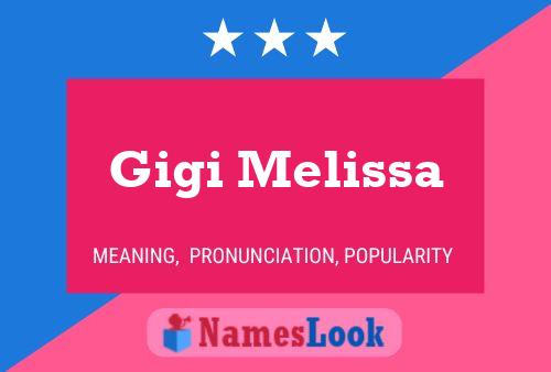 Gigi Melissa Name Poster