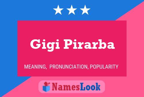 Gigi Pirarba Name Poster