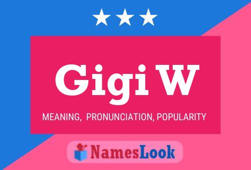 Gigi W Name Poster