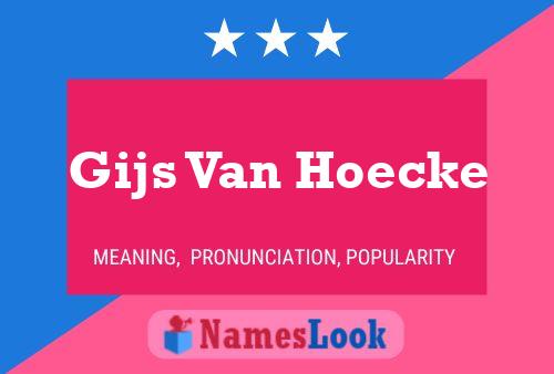 Gijs Van Hoecke Name Poster